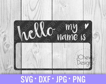 Hello My Name Is SVG - Baby svg - Newborn svg - Baby Nametag svg - Svg, Dxf, Png, Jpg