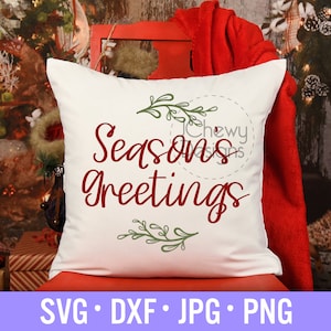 Season&#39;s Greetings SVG - Christmas svg - Xmas svg - Winter svg - Svg, Dxf, Png, Jpg