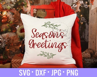 Season's Greetings SVG - Christmas svg - Xmas svg - Winter svg - Svg, Dxf, Png, Jpg