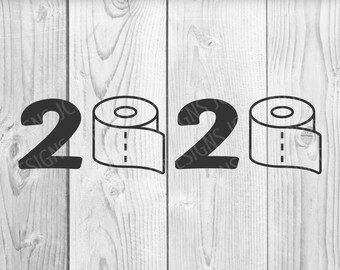 2020 SVG - Quarantine svg - Toilet Paper 2020 svg - 2020 Cut File svg - Svg, Dxf, Png, Jpg