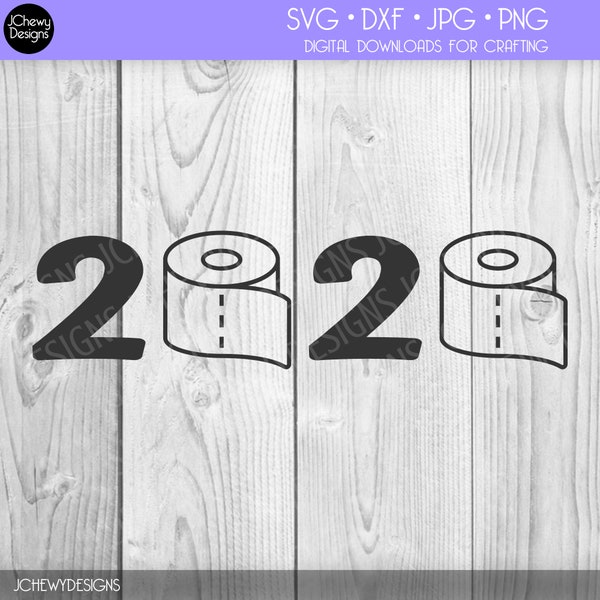 2020 SVG - Quarantine svg - Toilet Paper 2020 svg - 2020 Cut File svg - Svg, Dxf, Png, Jpg