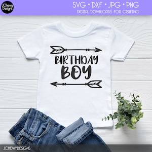 Birthday Boy SVG - Birthday svg - First Birthday svg - Second Birthday svg - Svg, Dxf, Png, Jpg