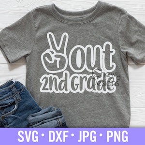 Peace Out 2nd Grade SVG - Last Day of School svg - Second Grade svg - Graduation svg - Svg, Dxf, Png, Jpg