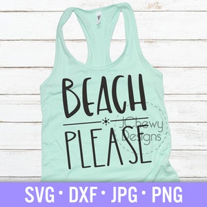 ビーチプリーズ SVG - ビーチライフ svg - 夏 svg - ビーチ svg - Svg、Dxf、Png、Jpg