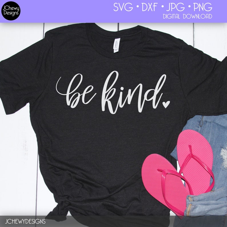 Download Be Kind SVG Kindness svg Kindness Shirt svg Kind svg | Etsy