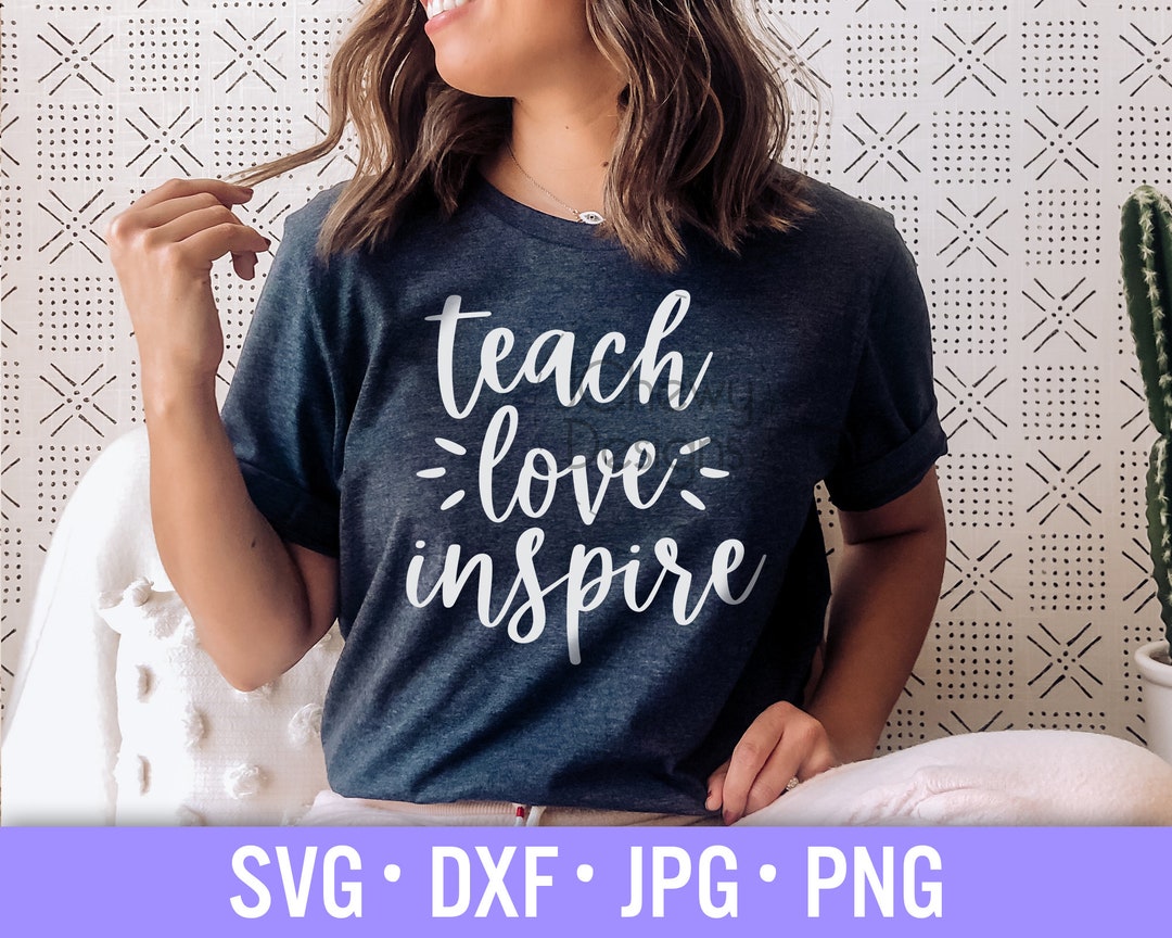Teach Love Inspire SVG - Teacher Svg - School Svg - Teach Svg - Svg ...