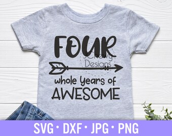 Cuatro años enteros de SVG impresionante - Cuarto cumpleaños svg - Cumpleaños del niño svg - Cumpleaños de la niña svg - Svg, Dxf, Png, JPG