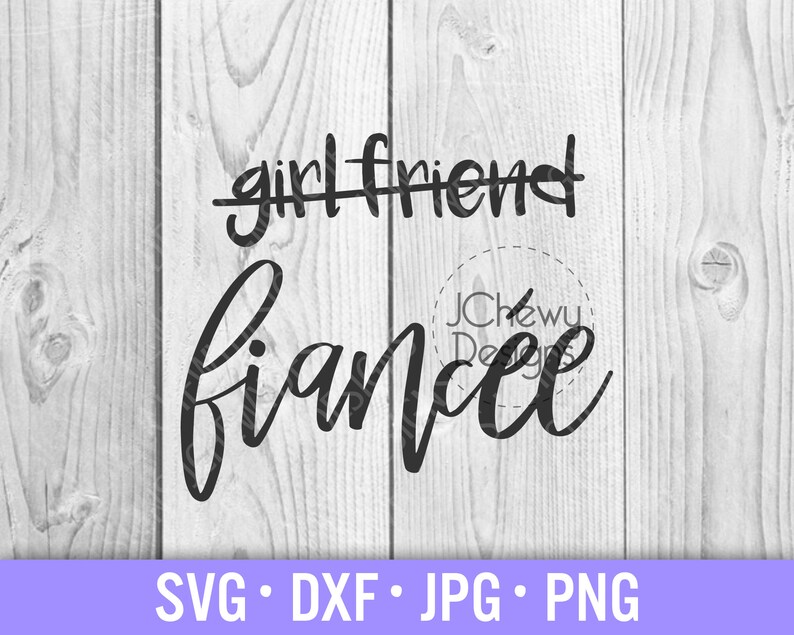 Fiancee SVG - Fiance Svg - Girlfriend Fiancee Svg - Engaged Svg - Svg ...