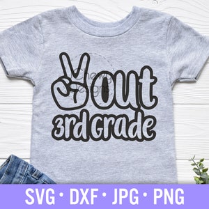 Peace Out 3rd Grade SVG - Last Day of School svg - Terza Elementare svg - Graduation svg - svg, dxf, png, jpg