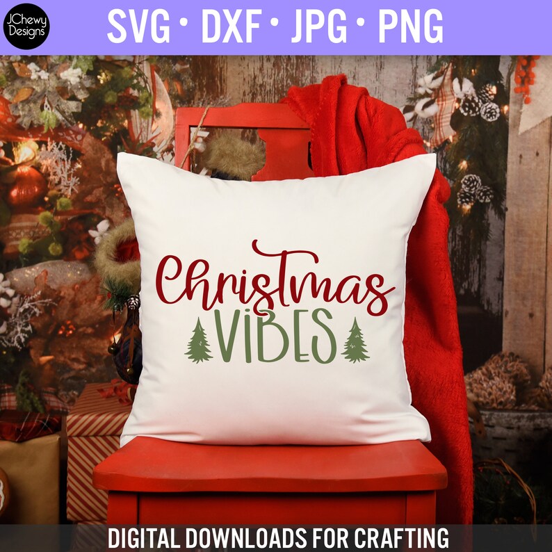 Download Christmas Vibes SVG Christmas Pillow svg Winter Vibes svg ...
