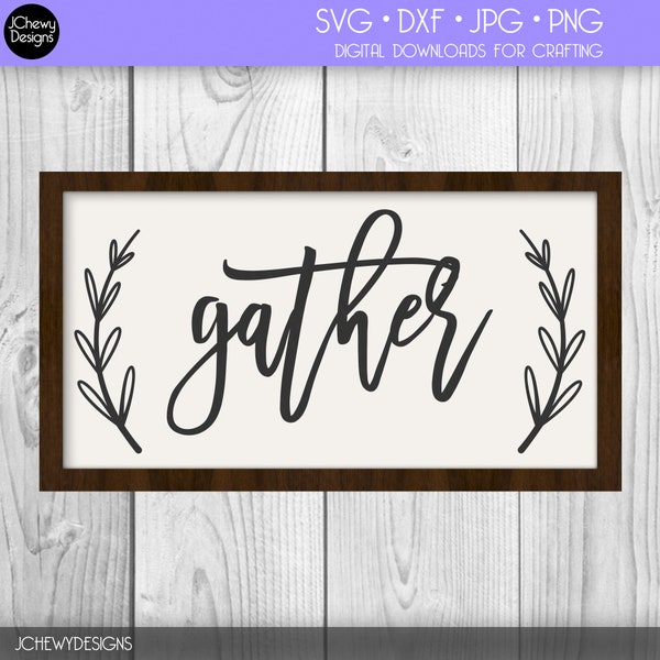 Gather SVG - Gather Here svg - Thanksgiving svg - Fall svg - Svg, Dxf, Png, Jpg