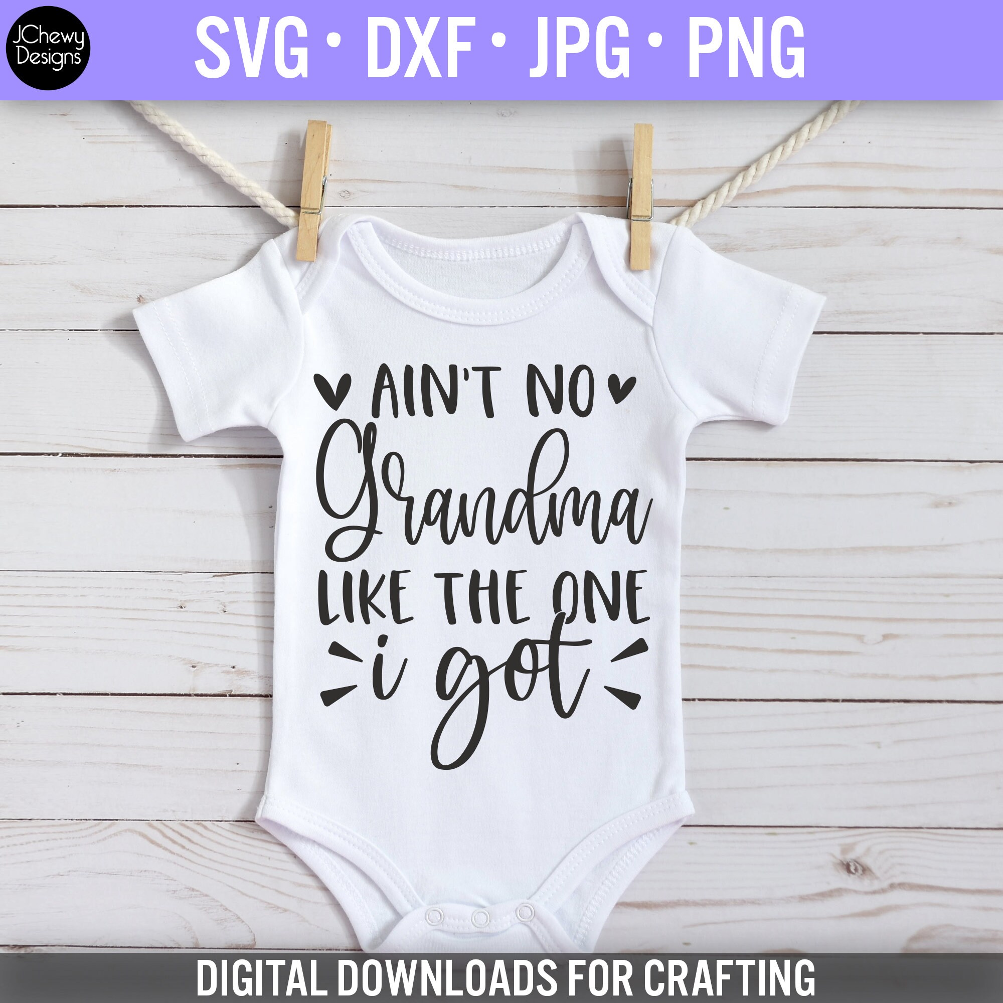 Aint no grandma like the one i got svg baby onesie svg  etsy Aint no grandma like the one i got svg baby onesie svg  etsy