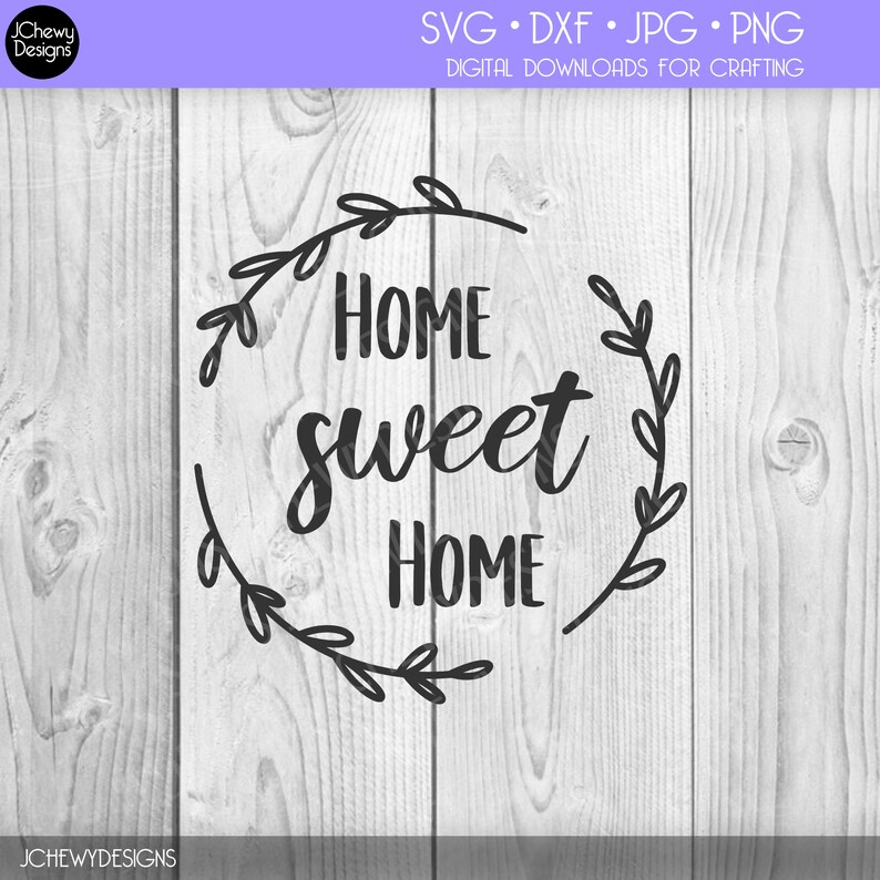 Free Free 104 Farmhouse Home Sweet Home Svg SVG PNG EPS DXF File
