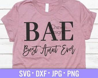 BAE 最高の叔母さん SVG - 叔母さん svg - 親友の叔母さん svg - 叔母さんと親友 svg - Svg、Dxf、Png、Jpg