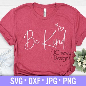 Seja gentil SVG - Bondade svg - Professor svg - Gentil svg - Svg, Dxf, Png, Jpg
