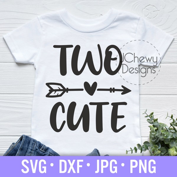 Two Cute SVG - Birthday svg - Second Birthday svg - Birthday Girl svg - Svg, Dxf, Png, Jpg