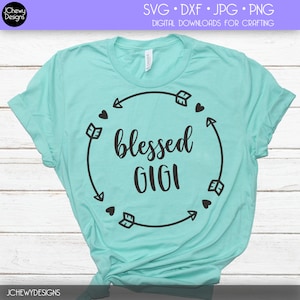 Blessed Gigi SVG - Blessed Grandma svg - Grandma svg - Mothers Day svg - Svg, Dxf, Png, Jpg