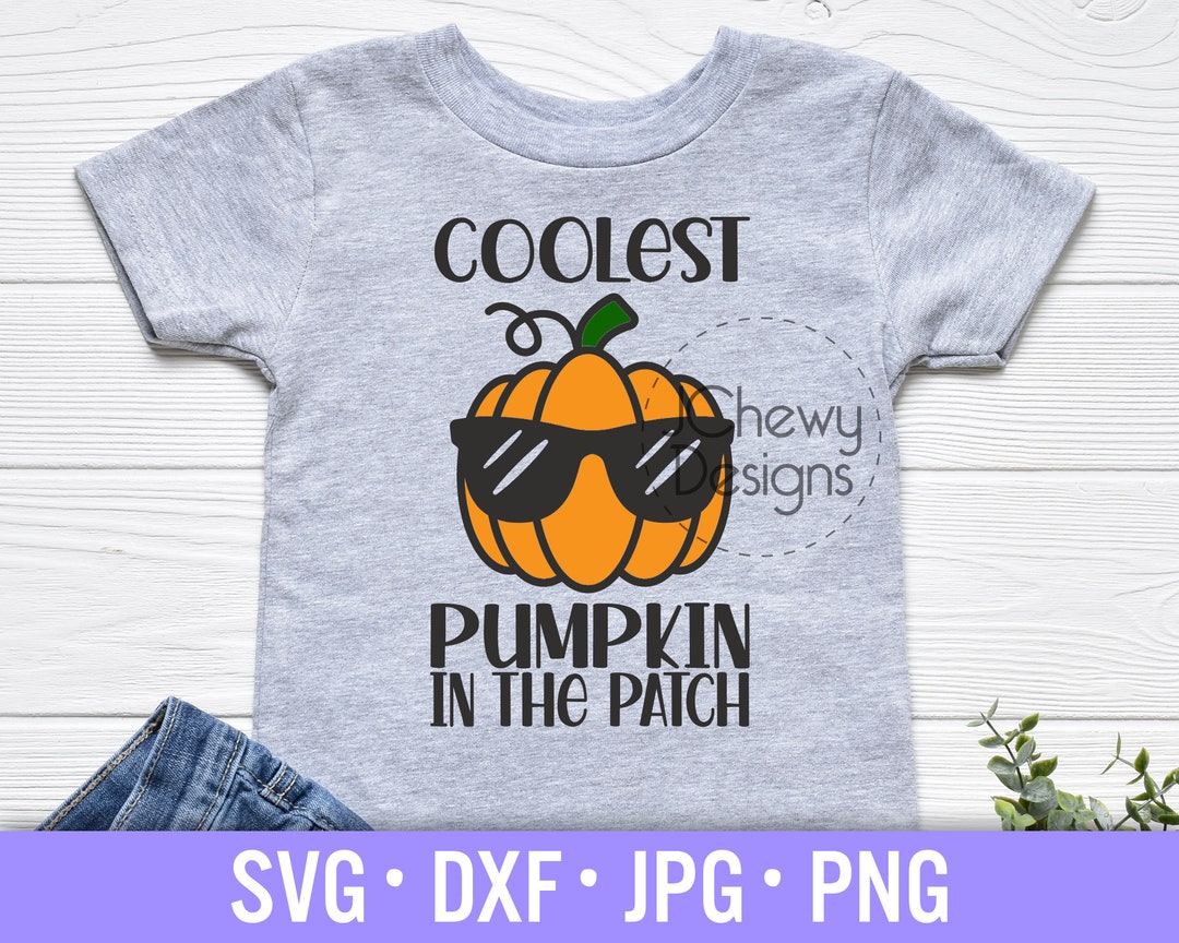 Coolest Pumpkin in the Patch SVG Kids Halloween Svg Pumpkin Shirt Svg