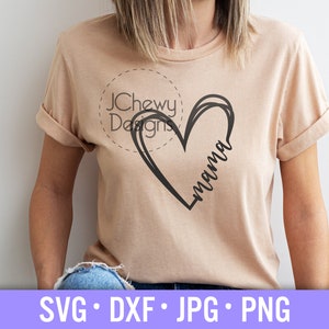 Mama Heart SVG - Mom Life svg - Mommy svg - Mama svg - Svg, Dxf, Png, Jpg