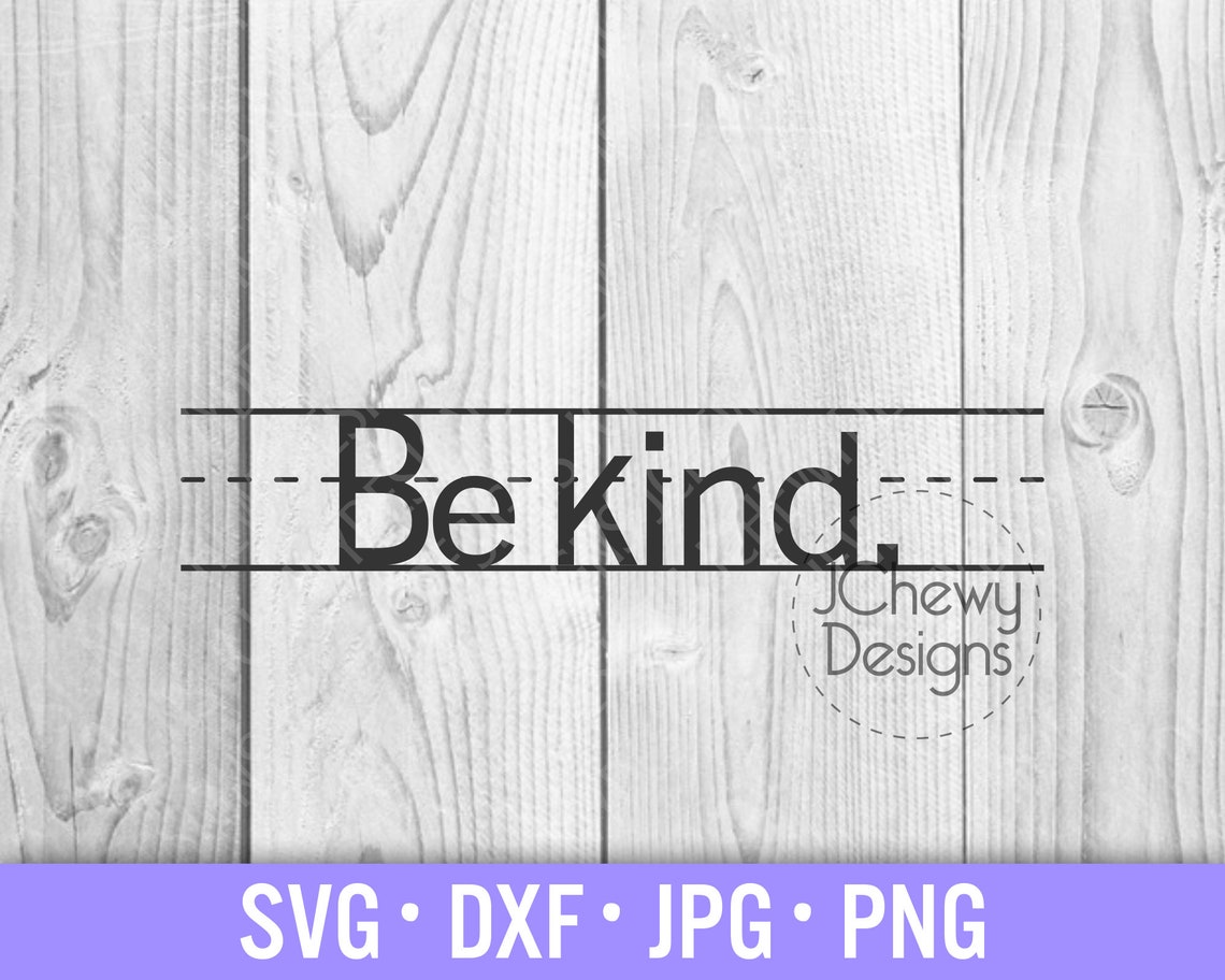 Be Kind SVG Kind Svg Teacher Svg Kindness Svg Svg - Etsy