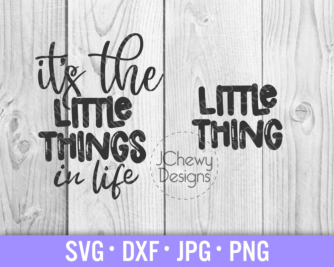 It's the Little Things in Life SVG Little Thing Svg Etsy