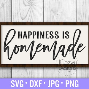 La felicidad es casera SVG - Cocina Comedor Signo svg - Casa de campo svg - Hogar svg - Svg, Dxf, Png, Jpg