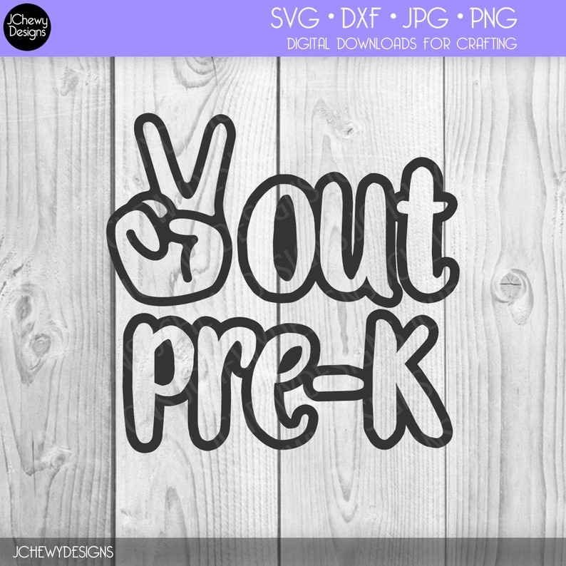 Download Peace Out Pre-K SVG Last Day of School svg Preschool svg ...