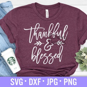 Thankful and Blessed SVG - Thankful svg - Thanksgiving svg - Fall svg - Svg, Dxf, Png, Jpg