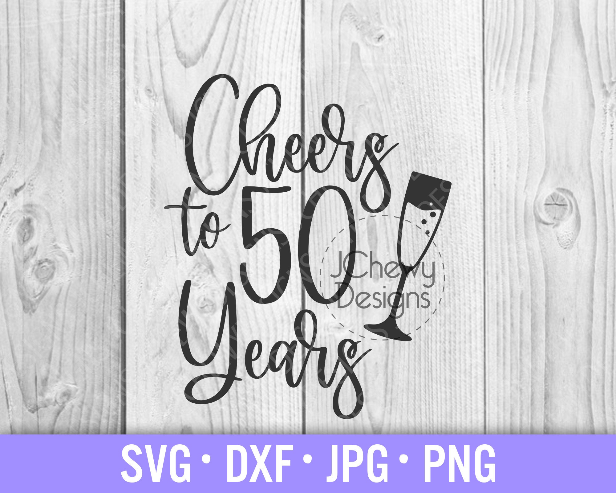 Cheers To 50 Years Svg 50th Birthday Svg 50 And Fabulous Etsy Canada