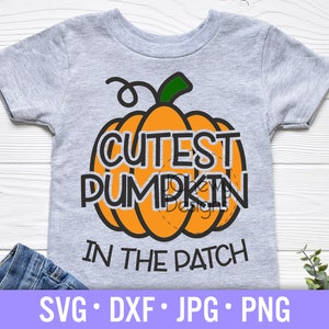 Cutest Pumpkin In The Patch SVG - Kids Halloween svg - Pumpkin Shirt svg - Baby Halloween svg - Svg, Dxf, Png, Jpg