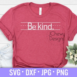 Be Kind SVG - Kind svg - Enseignant svg - Gentillesse svg - Svg, Dxf, Png, Jpg