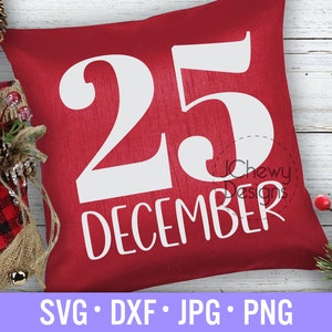 25 december SVG - Boerderij Kerst svg - Kerstteken svg - Kerst svg - Svg, Dxf, Png, Jpg