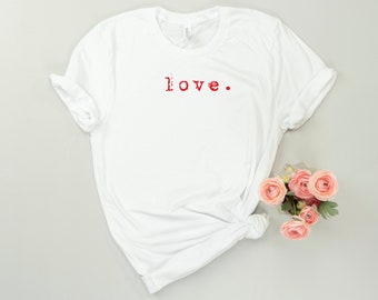love shirt / love t shirt / love shirts / love clothing / one word shirt / word shirts / word shirt / love shirt / love / love shirts / love