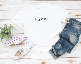 love shirt / love t shirt / love shirts / love clothing / one word shirt / word shirts / word shirt / love shirt / love / love shirts / love