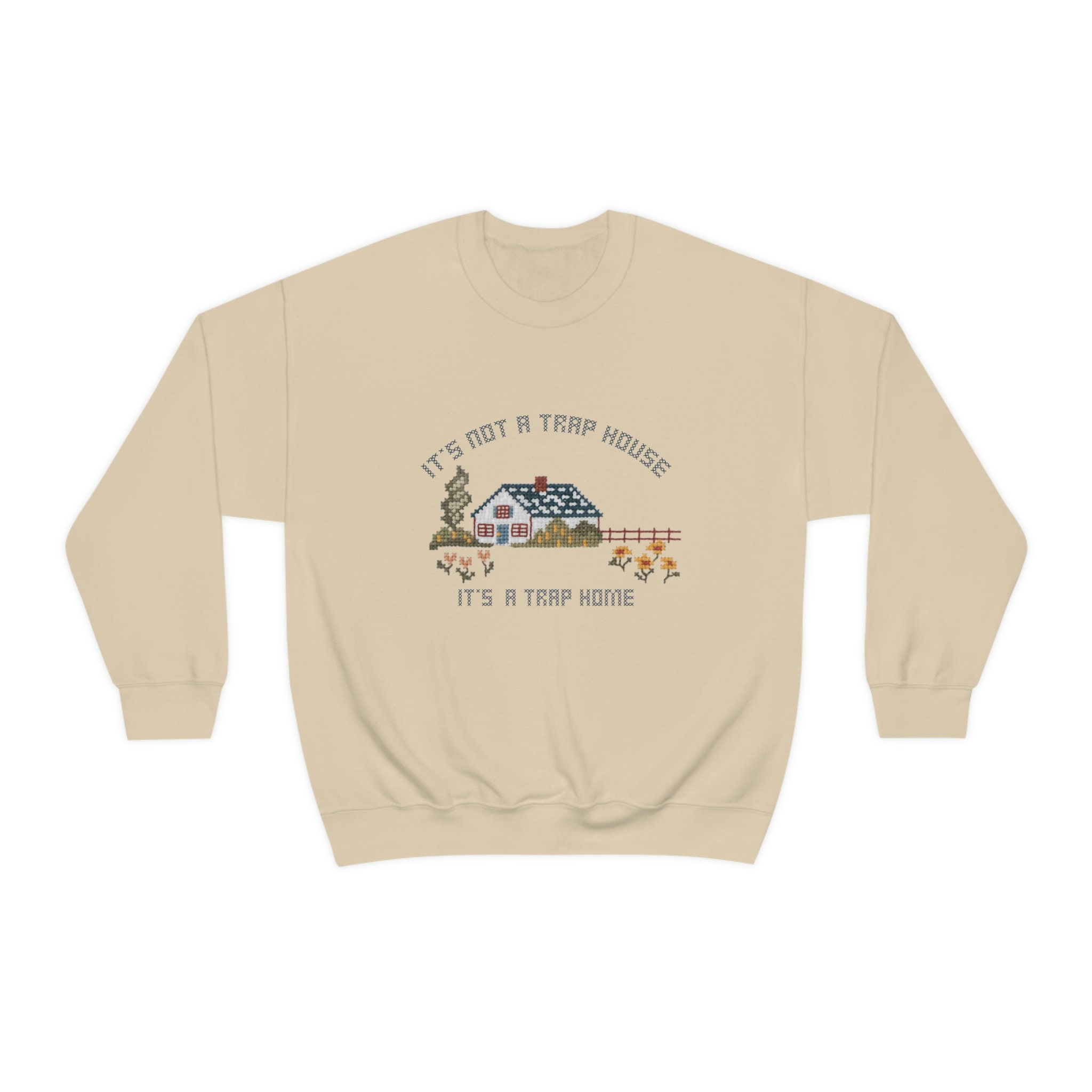It s Not A Trap House It s A Trap Home Unisex Sweatshirt Etsy