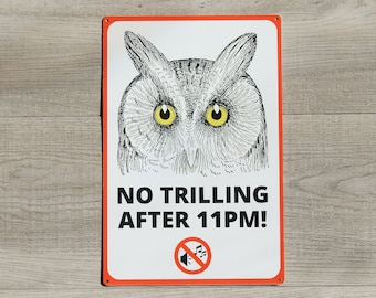Owl 'No Trilling' Metal Sign: Vintage Art Wall Decor
