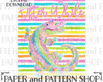 After While Crocodile PNG, Preppy Southern Png, Coastal Summer PNG,Coquette Rainbow Stripe Png,Trendy Summer png,Watercolor Later Gator PNG,
