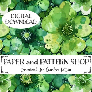 May include: Seamless digital pattern featuring a watercolor design of green flowers. The pattern is labeled "Commercial Use Seamless Pattern" and "PAPER and PATTERN SHOP".