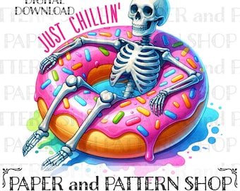 Just Chillin PNG, Sarcastic Skeleton PNG, Summerween png, Sassy Skeleton png, Spooky Halloween sublimation design, Summerween seamless
