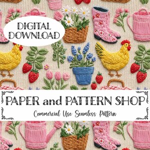 May include: A seamless pattern featuring embroidered elements. The design includes a yellow hen, strawberries, flowers in baskets and pots, pink boots, and watering cans. The text "DIGITAL DOWNLOAD" and "PAPER and PATTERN SHOP" are also present.
