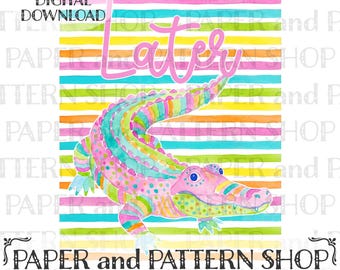 Later Gator PNG, Preppy Southern Gator Png, Coastal Summer PNG, Coquette Rainbow Stripe Png, Trendy Summer png, Watercolor Crocodile PNG,