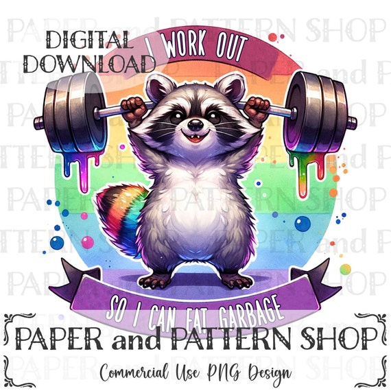 Funny Raccoon Tee I Workout So I Can Eat Garbage Funny Gym Funny Raccoon Tee I Workout So I Can Eat Garbage Funny Gym