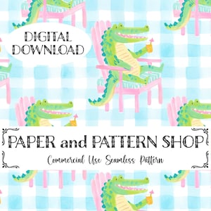May include: Digital download of a seamless pattern featuring cartoon alligators relaxing in pink chairs with drinks. The alligators are green and yellow, set against a blue and white checkered background. The text "PAPER and PATTERN SHOP" is included.