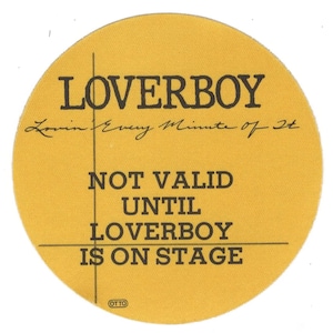 LOVERBOY Backstage Pass from 1985 - yellow - vintage and unused
