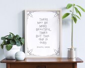 Jean Paul Sartre gratitude printable - There may be more beautiful times but this one is ours' philosophy gift - Inspirational bestie gift