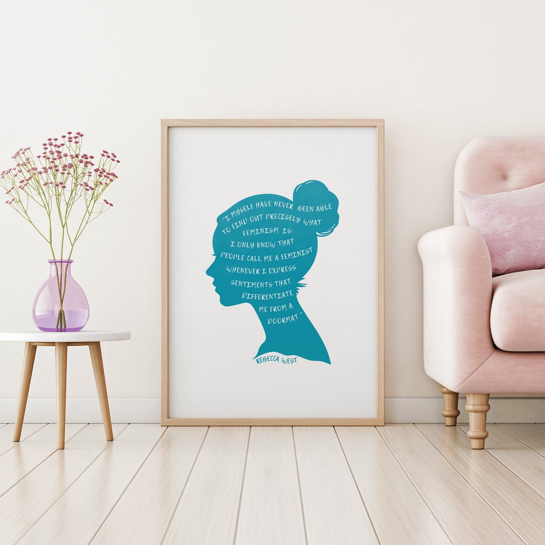 Feminist Printable Featuring Rebecca West Doormat Quote the Future is Female Girl Power Print