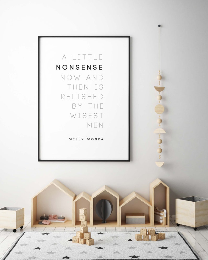 Willy Wonka Fun Wall Art 'A Little Nonsense Now and Then is Relished by ...