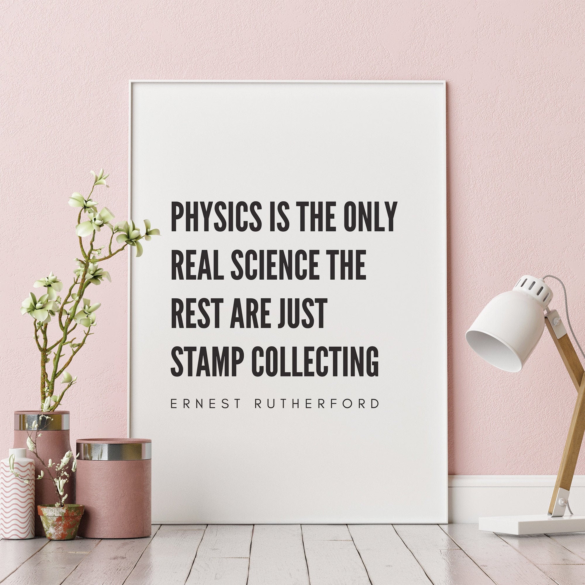 Science Geekery Gift Quote 'physics is the Only Real Science' | Physics Art  Geek Home Decor | Physics Teacher Nerdy Gifts - Etsy, image size:2000x2000