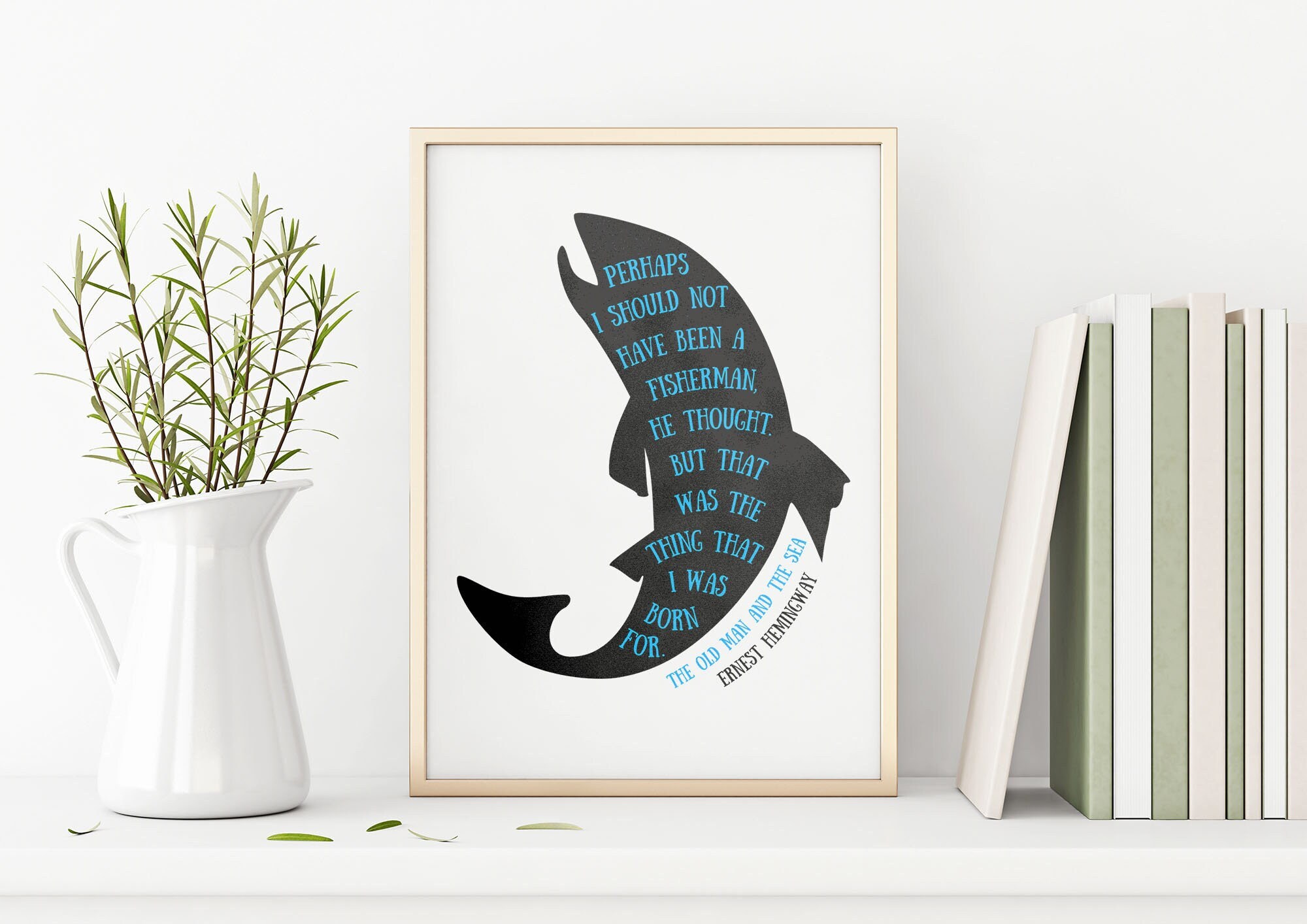 Afdrukbaar cadeau voor papa vissen | 'Misschien had ik geen visser moeten zijn' viskunstprint | Visserscadeau & Visserij wanddecoratie
