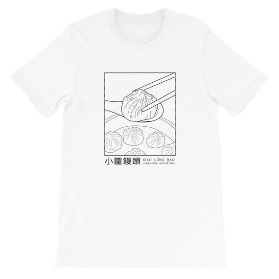 Xiao Long Bao Cravings Satisfied T Shirt Soup Dumpling Lover - Etsy